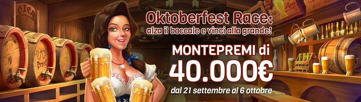 Lasciati trasportare dall'atmosfera tedesca dell'Oktoberfest e prova ad accaparrarti il fantastico montepremi di 40.000€!