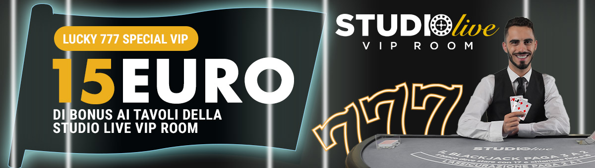 Giocando su tutti i tavoli esclusivi di Studio Live Blackjack Vip e ricevendo come mano di partenza tre carte 777 di qualsiasi seme, è possibile ottenere un bonus di 15€