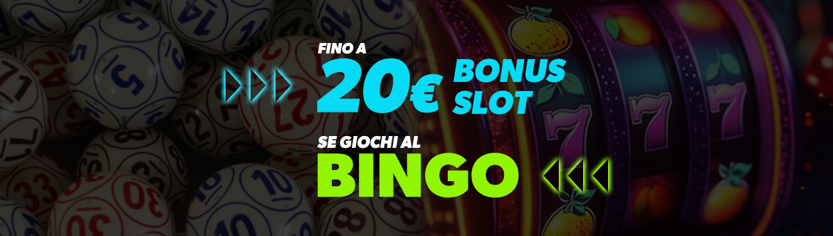Giocando al Bingo un importo almeno pari a 5,00€, potrai ricevere un bonus Slot fino a 20€.