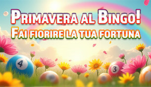 Primavera al Bingo