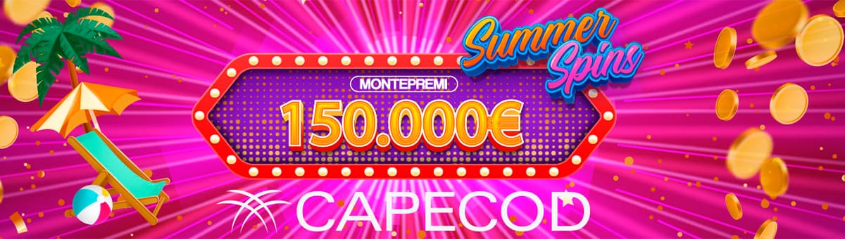 150.000€ di montepremi con la promo di Network di Capecod. Scopri le Slot in promozione e. . .scegli la tua preferita!