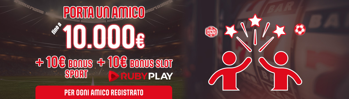 Fino a 10.000€ per ogni amico registrato! Cosa aspetti? L'amicizia ti premia!