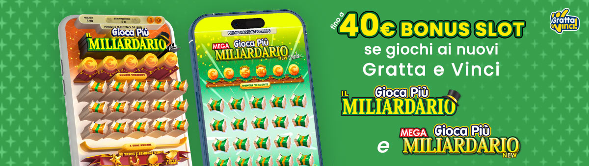 Acquistando Gratta e Vinci per un importo almeno pari a 10€, potrai ricevere un bonus Slot fino a 40€.