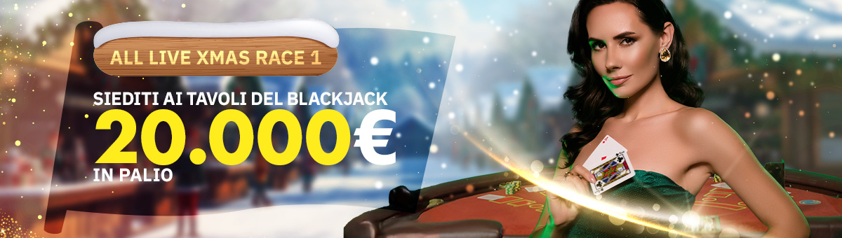 Partecipa all'All Live XMAS Blackjack Race, scegli il tuo tavolo di Blackjack preferito e accumula punti per salire in classifica: in palio 20.000€ in Bonus!