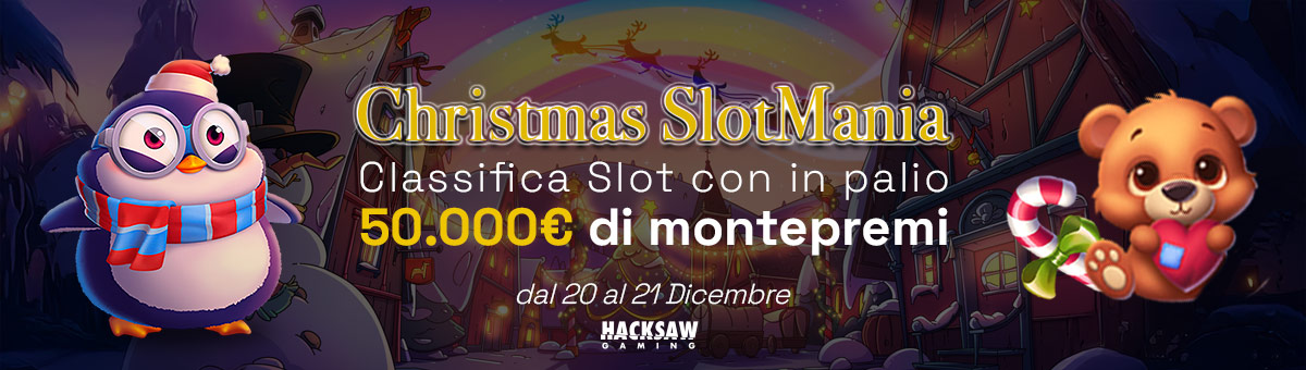 Natale a tutto spin: 50.000€ di montepremi in palio nella classifica Christmas SlotMania dal 20 al 21 Dicembre!