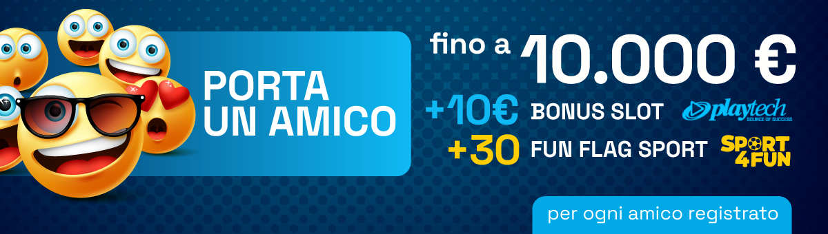 Fino a 10.000€ per ogni amico registrato! Cosa aspetti? L'amicizia ti premia!