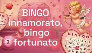 Bingo innamorato, bingo fortunato: scopri il palinsesto! 