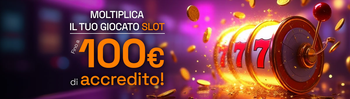 Gioca almeno 50€ con saldo reale sulla divisione Slot e ricevi fino ad un massimo di 100€ sotto forma di accredito su saldo!