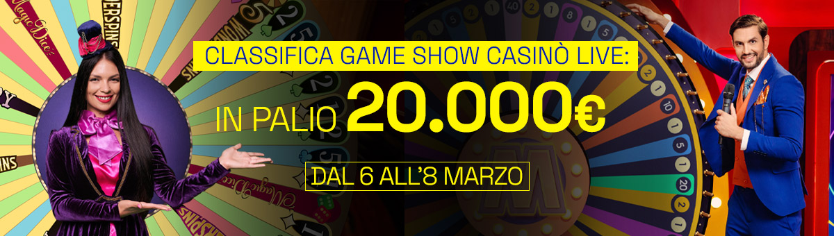 Accendi lo spettacolo dei Game Show del Casinò Live: scala la classifica e punta al montepremi... In palio 20.000€!
