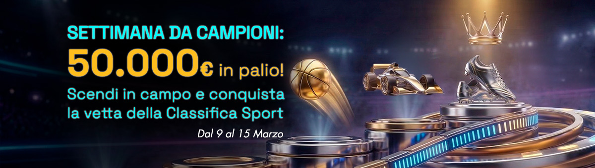 Una nuova sfida ti attende! Entra in gioco, accumula punti e conquista la vetta della Classifica Sport!