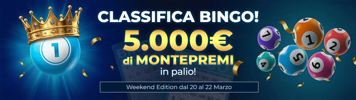 Scopri la Classifica Bingo Weekend Edition: accumula punti e conquista il montepremi... in palio di 5.000€!
