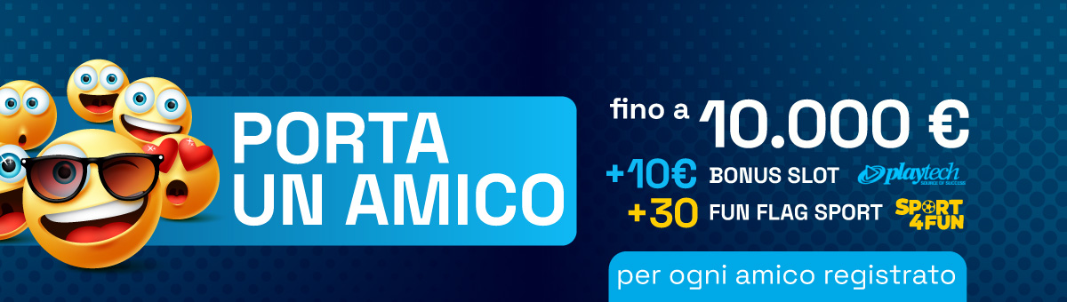 Fino a 10.000€ per ogni amico registrato! Cosa aspetti? L'amicizia ti premia!