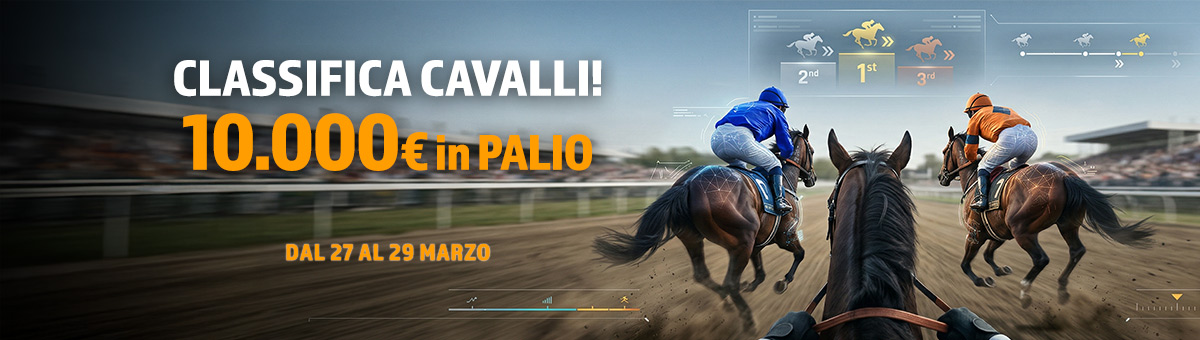 Una nuova sfida ti aspetta! Entra in gioco e scala la classifica cavalli: in palio 10.000€ di montepremi!