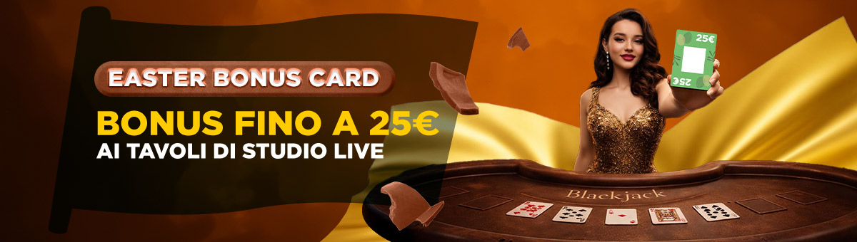 Con Studio Live Easter Happy Hour in palio fino a 25€ di Bonus ai tavoli esclusivi di  Studio Live Blackjack Italia 10 e Studio Live Bet Stacker BJ!