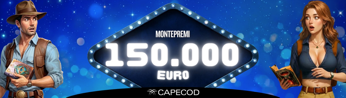 150.000€ di montepremi con la promo di Network di Capecod. Scopri le Slot in promozione e...scegli la tua preferita!