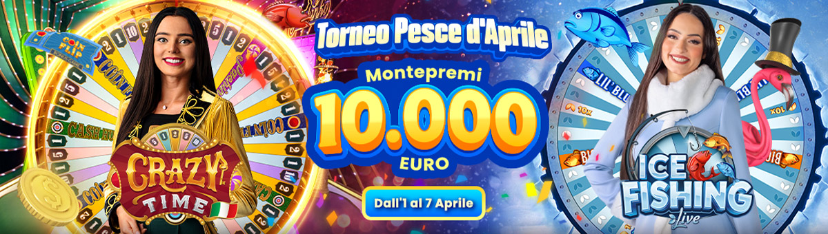 In palio fino a 10.000€ di montepremi con il Torneo Pesce d'Aprile di Evolution! Promo valida su Crazy Time Italia e Ice Fishing!