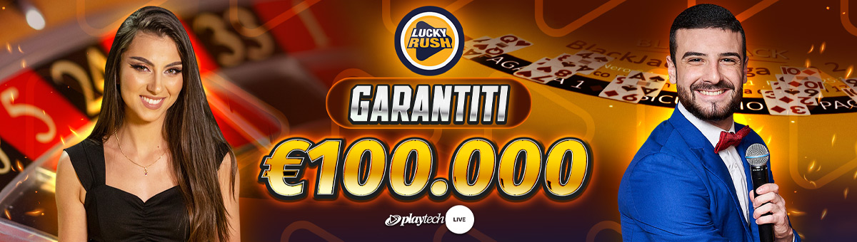 Lucky Rush: ogni mese, entra in gioco con le classifiche di Playtech, accumula punti e prova a scalare la vetta... in palio 100.000€ complessivi!