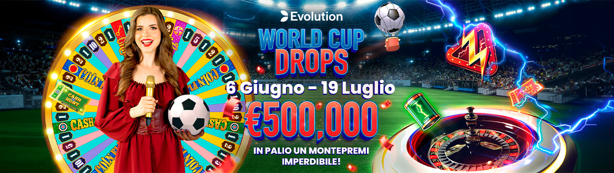 Scendi in campo con Evolution e prova a vincere illimitati drops con la promozione World Cup Drops... in palio 500.000€ di montepremi!