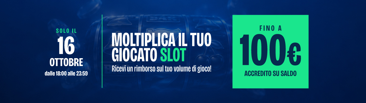 Gioca almeno 50€ con saldo reale sulla divisione Slot dalle 18:00 alle 23:59 e ricevi fino ad un massimo di 100€ sotto forma di accredito su saldo!