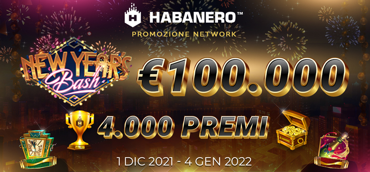 Promo "Habanero UP! New Year's Bash"! Dal 01 dicembre 2021 al 4 Gennaio 2022 con Bonus in palio di €100.000